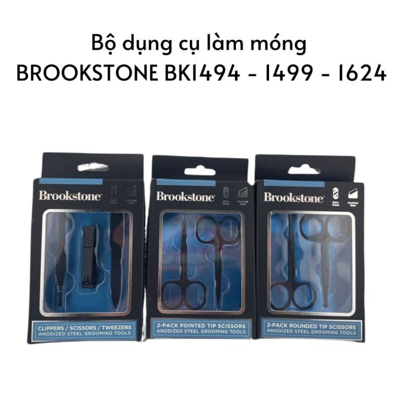 Bộ dụng cụ làm móng BROOKSTONE BK1494 - 1499 - 1624