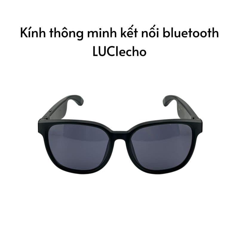 Kính thông minh kết nối bluetooth LUCIecho