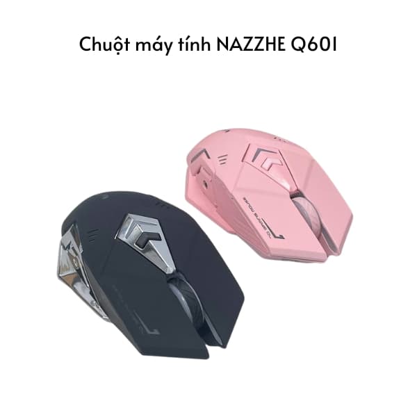 Chuột máy tính NAZZHE Q601