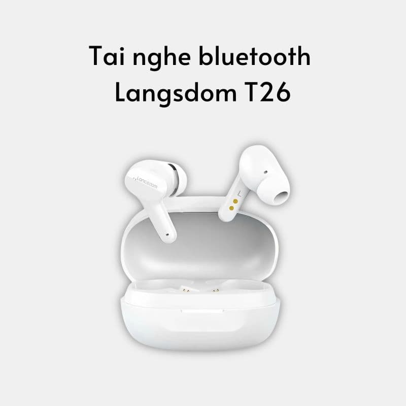 Tai nghe bluetooth Langsdom T26A (TRẮNG)