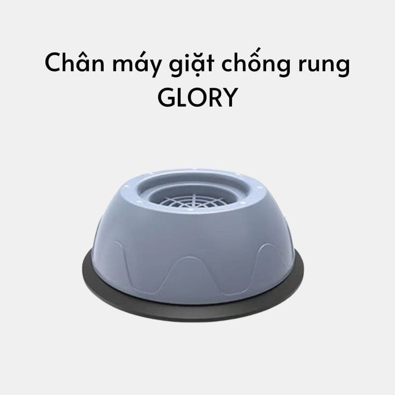 Chân máy giặt chống rung GLORY