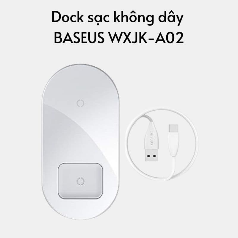 Dock sạc không dây BASEUS WXJK-A02