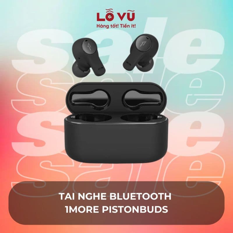 Tai nghe bluetooth 1MORE PistonBuds