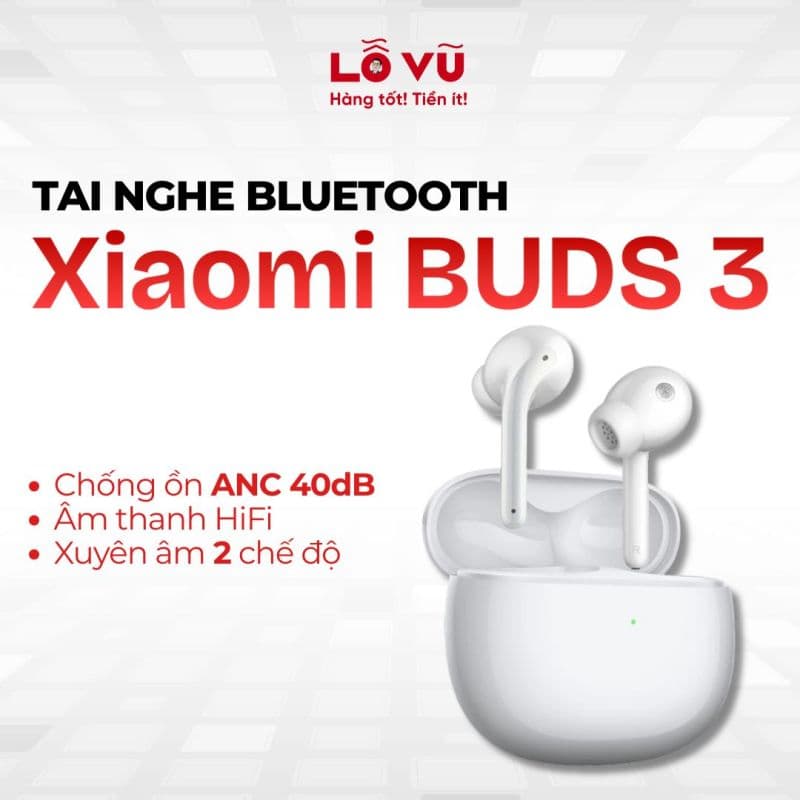 Tai nghe bluetooth Xiaomi BUDS 3 - Chống ồn chủ động & Xuyên âm 5 chế độ
