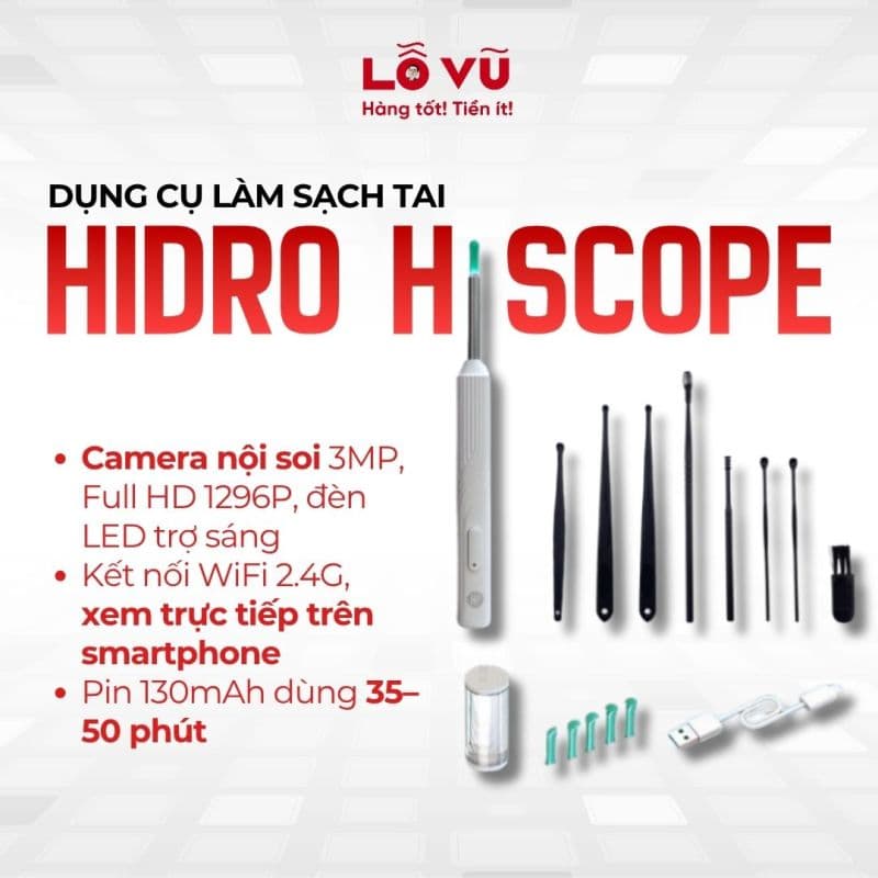Dụng cụ làm sạch tai cao cấp Hidro HiScope - có camera - có app điều khiển