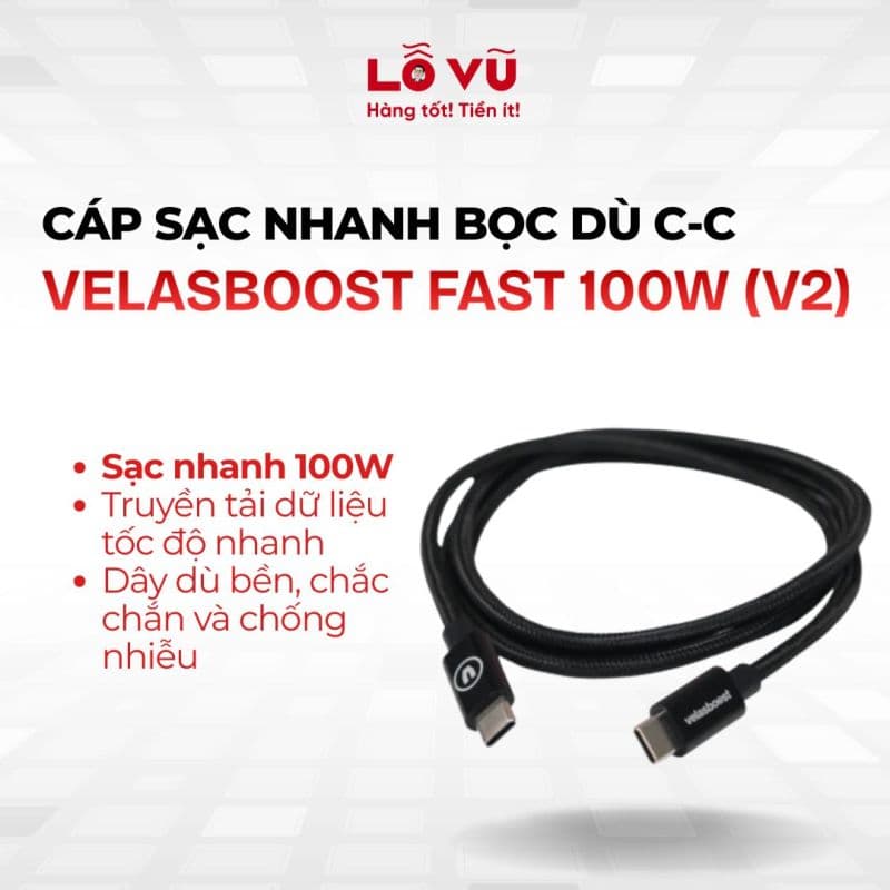 CÁP SẠC NHANH C-C VELASBOOST BỌC DÙ FAST 100W (V2)