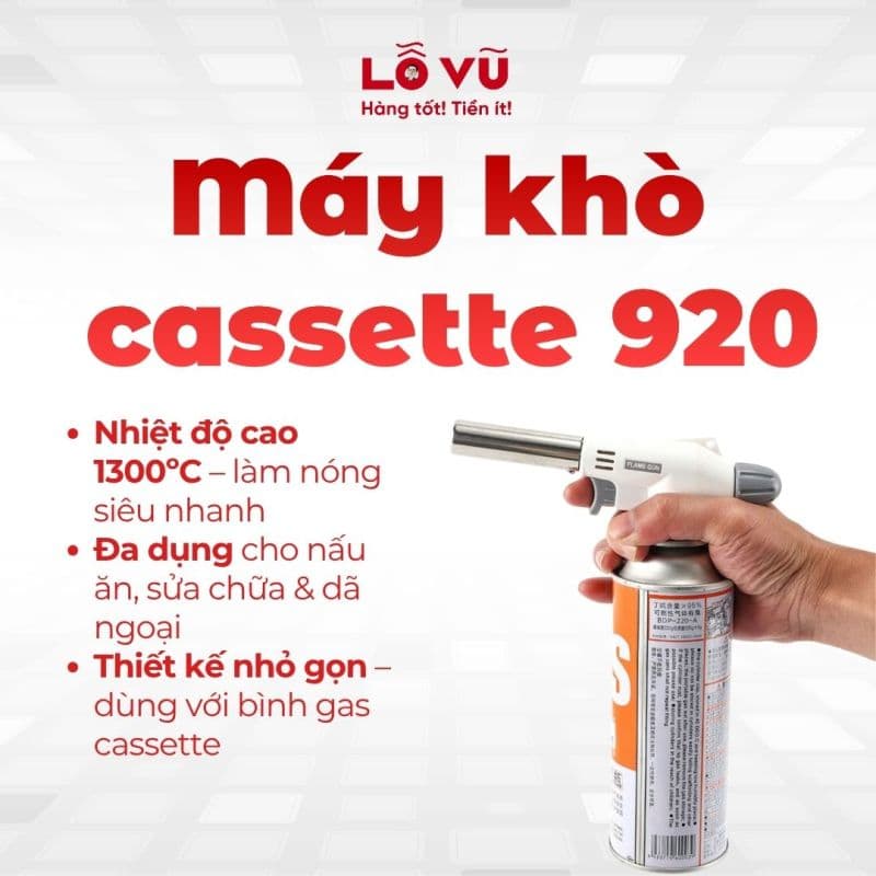 Máy khò cassette 920
