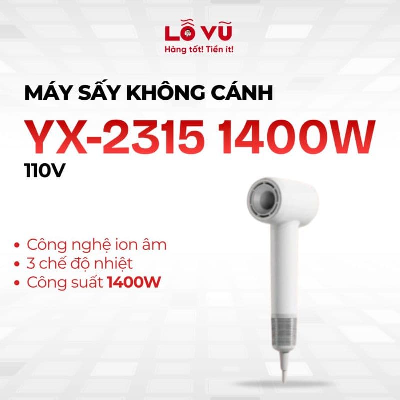 Máy sấy không cánh YX-2315 1400W - 110V