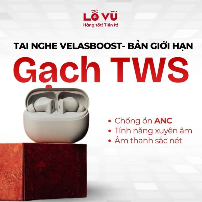 [Bản giới hạn] Tai Nghe Gạch TWS - Xuyên âm Chống ồn chủ động ANC - Tai nghe Bức Tường x Velasboost