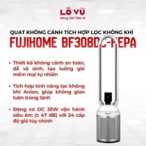 Quạt không cánh kèm lọc không khí Fujihome BF308DC-HEPA - Thiết kế tinh tế, 24 cấp độ gió, lọc không khí Anion, vận hành siêu êm